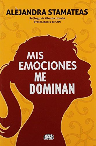 Mis emociones me dominan / My emotions dominate me