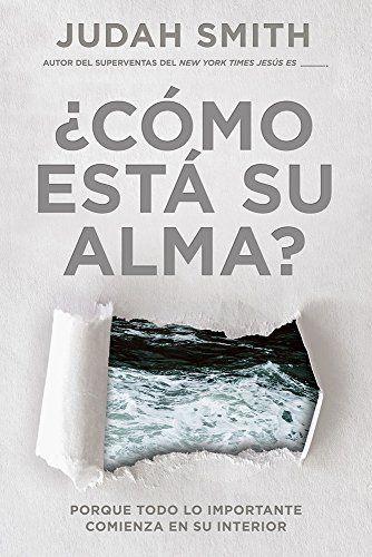 ¿Cómo Está Su Alma?