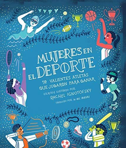 Mujeres en el deporte / Women in Sports
