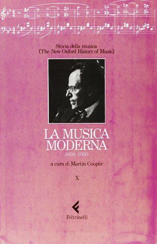 Storia della musica. The New Oxford History of Music