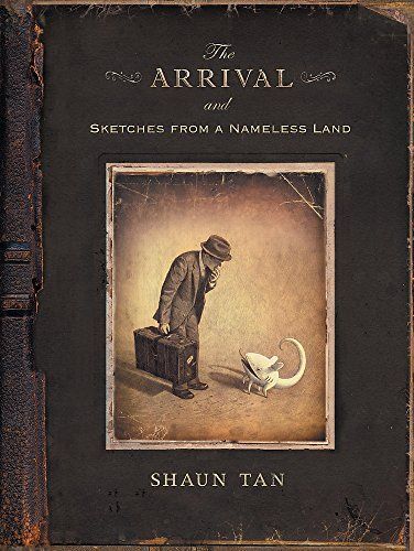 The Arrival and Sketches from a Nameless Land