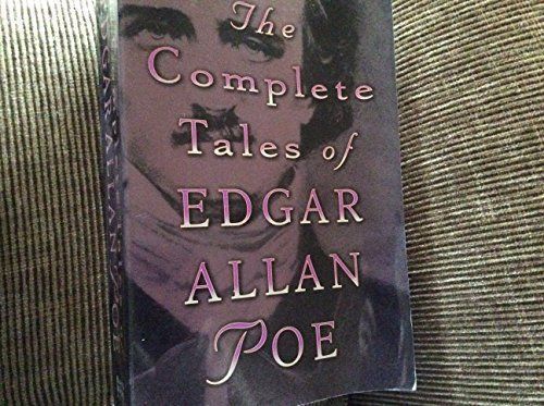 Complete Tales of Edger Allen Poe