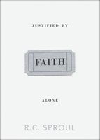 Justified by Faith Alone