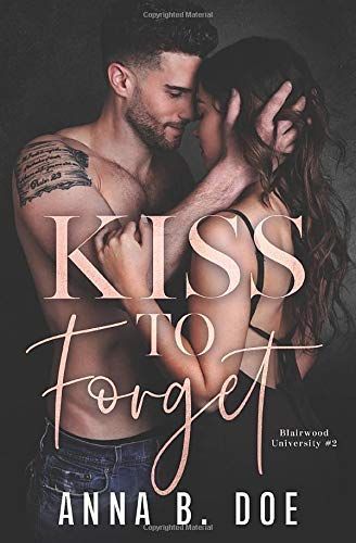 Kiss To Forget