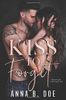 Kiss To Forget