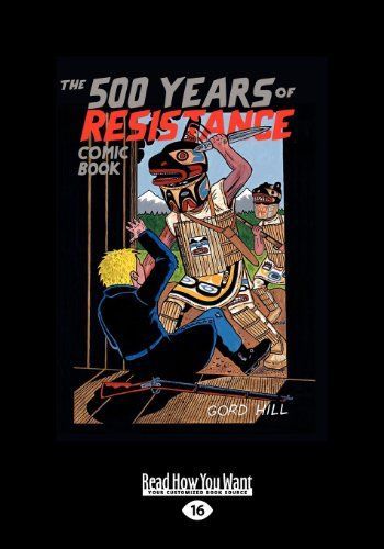 The 500 Years of Resistance Comic Book (Large Print 16pt)