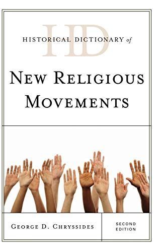 Historical Dictionary of New Religious Movements