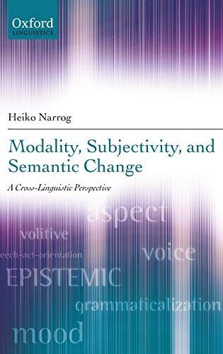 Modality, Subjectivity, and Semantic Change