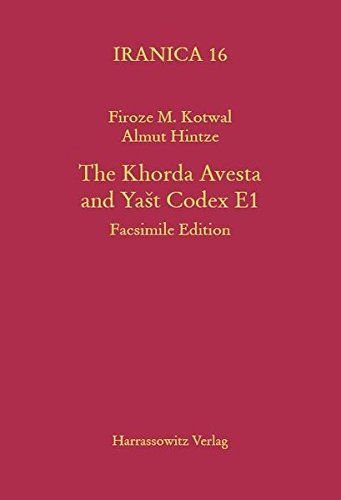 The Khorda Avesta and Yašt codex E1