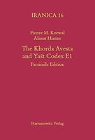 The Khorda Avesta and Yašt codex E1