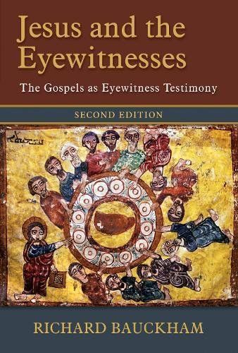 Jesus and the Eyewitnesses, 2d ed.