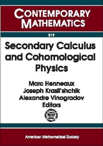 Secondary Calculus and Cohomological Physics