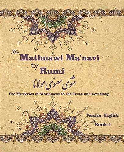 The Mathnawi Maˈnavi of Rumi, Book-1