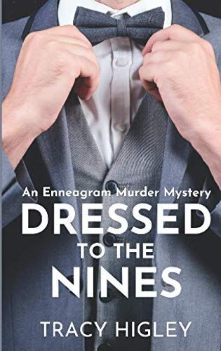 Dressed to the Nines: an Enneagram Murder Mystery