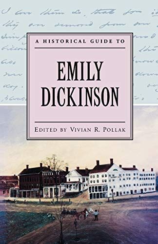 A Historical Guide to Emily Dickinson