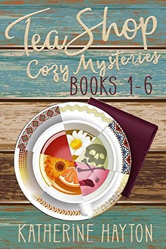 Tea Shop Cozy Mysteries - Books 1-6
