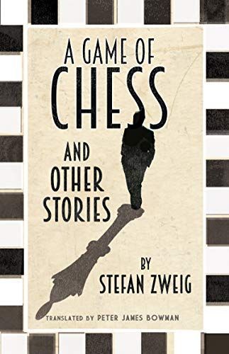 A Game of Chess and Other Stories