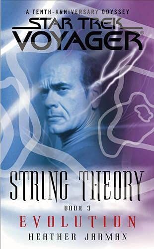 Star Trek: Voyager: String Theory #3: Evolution