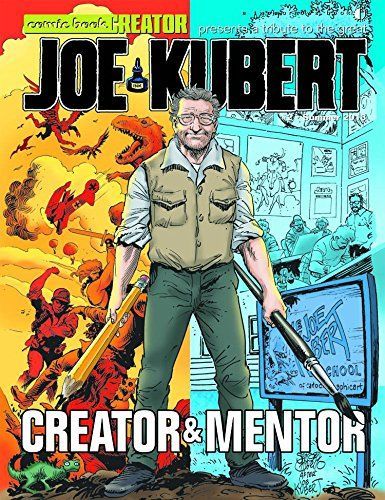 Joe Kubert: A Tribute to the Creator & Mentor