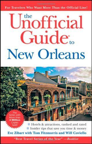 The Unofficial Guide to New Orleans