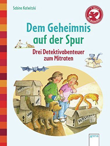 Dem Geheimnis auf der Spur : drei Detektivabenteuer zum Mitraten