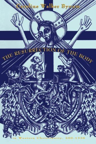 The Resurrection of the Body in Western Christianity, 200-1336