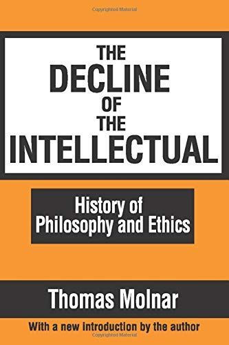 The Decline of the Intellectual