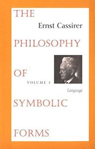 The Philosophy of Symbolic Forms