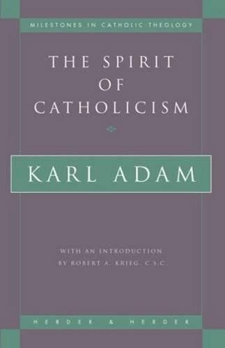The Spirit of Catholicism