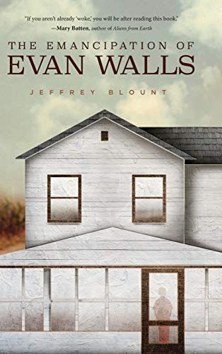 The Emancipation of Evan Walls