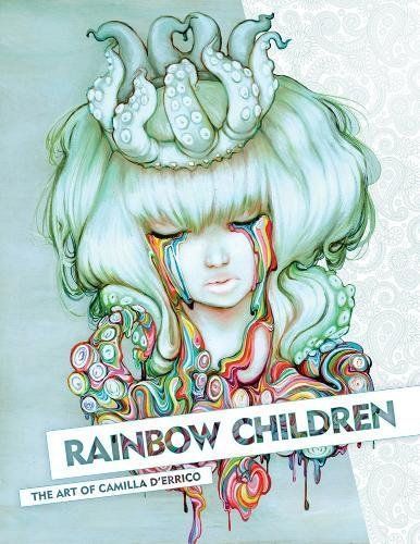 Rainbow Children: the Art of Camilla D'Errico