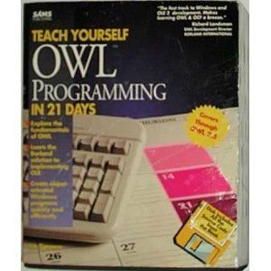 Teach Yourself OWL Programming in 21 Days