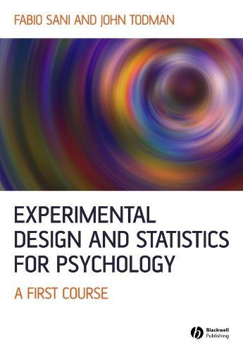 Experimental Design and Statistics for Psychology