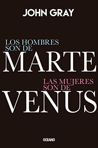 Los Hombres Son de Marte, Las Mujeres Son de Venus, (EDICIÓN ESPECIAL de LUJO)