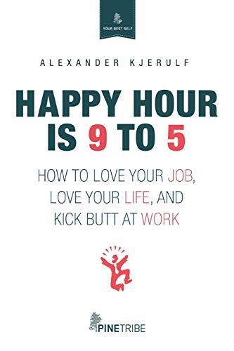 Happy Hour Is 9 To 5