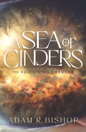 A Sea of Cinders