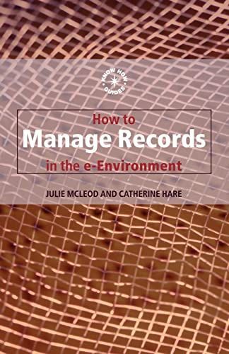 How to Manage Records in the E-environment