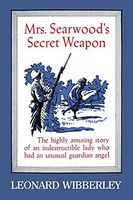 Mrs. Searwood's Secret Weapon