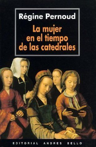 La mujer en el tiempo de las catedrales