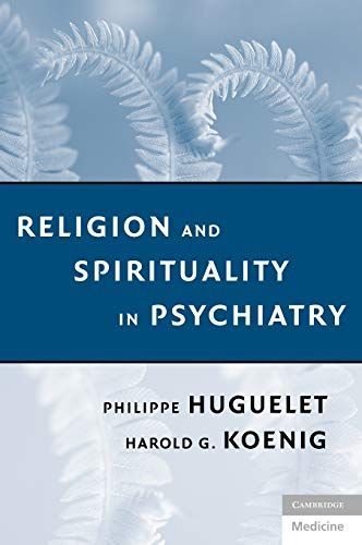 Religion and Spirituality in Psychiatry