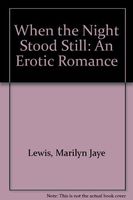 When the Night Stood Still