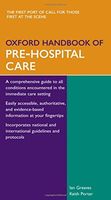 Oxford Handbook of Pre-Hospital Care