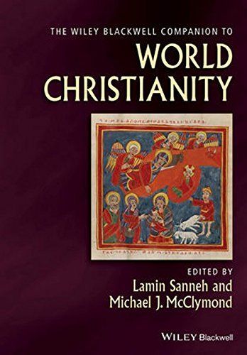 The Wiley-Blackwell Companion to World Christianity