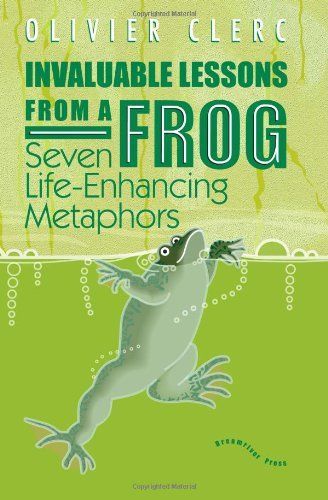 Invaluable Lessons from a Frog