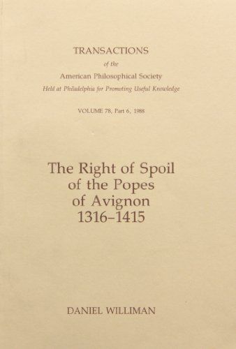 The Right of Spoil of the Popes of Avignon, 1316-1415