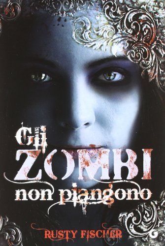 Gli zombi non piangono