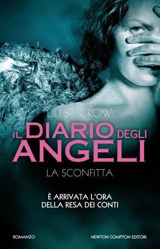 La sconfitta. Il diario degli angeli