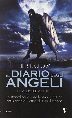 Creature della notte. Il diario degli angeli