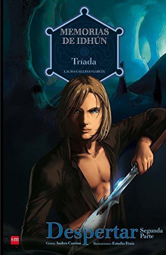 Memorias de Idhún: Triada. Despertar [2a Parte]