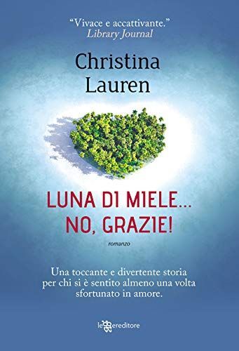 Luna di miele... no, grazie!